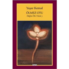 ÖLMEZ OTU - YAŞAR KEMAL