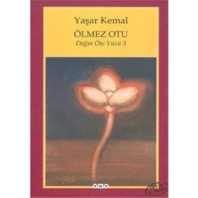ÖLMEZ OTU - YAŞAR KEMAL