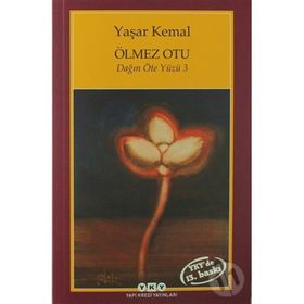 ÖLMEZ OTU - YAŞAR KEMAL