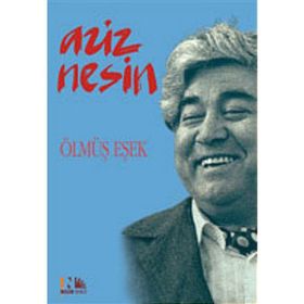 ÖLMÜŞ EŞEK - AZIZ NESIN