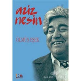 ÖLMÜŞ EŞEK - AZIZ NESIN
