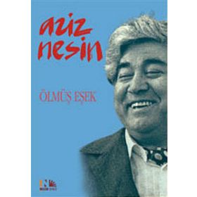 ÖLMÜŞ EŞEK - AZIZ NESIN