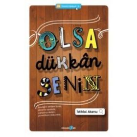OLSA DÜKKÂN SENIN SEVDIĞINI SERBEST BIRAK, DÖNERSE SENINDIR, ZIPLIYORSA DELIDIR, ÇÖMELDIYSE DOKUNMA. - İSTIKLAL AKARSU