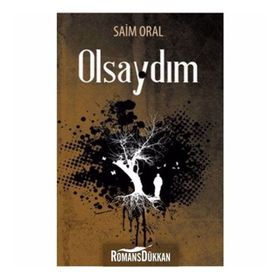 OLSAYDIM - SAIM ORAL