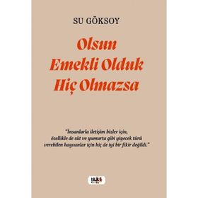 Olsun Emekli Olduk Hiç Olmazsa Tilki Kitap