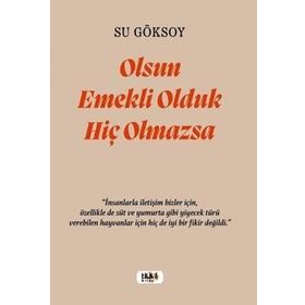 Olsun Emekli Olduk Hiç Olmazsa Tilki Kitap