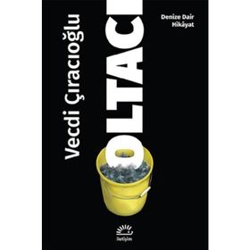 Oltacı - Vecdi Çıracıoğlu