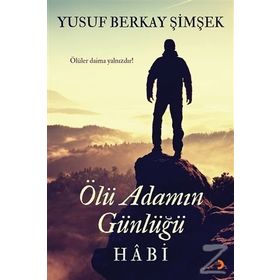 Ölü Adamın Günlüğü Habi - Yusuf Berkay Şimşek