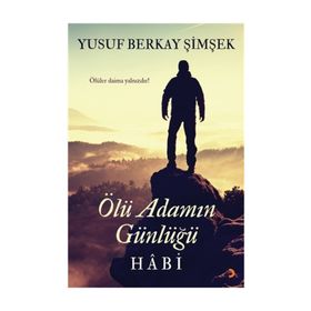 Ölü Adamın Günlüğü Habi - Yusuf Berkay Şimşek