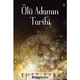 Ölü Adamın Tarihi - Enes Baba