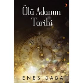 Ölü Adamın Tarihi - Enes Baba