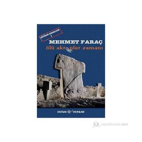 ÖLÜ AKREPLER ZAMANI KÖTÜLER MAHALLESI-1 - MEHMET FARAÇ