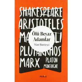 Ölü Beyaz Adamlar - Matt Burriesci