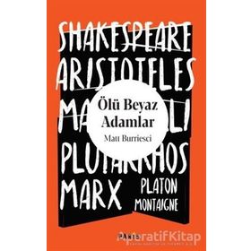 Ölü Beyaz Adamlar - Matt Burriesci