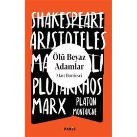 Ölü Beyaz Adamlar - Matt Burriesci