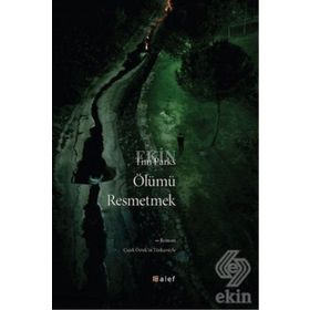 Ölü Bir Adam Resmetmek - Sarah Hall