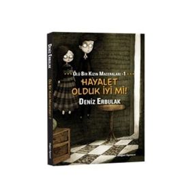 Ölü Bir Kızın Maceraları - Deniz Erbulak