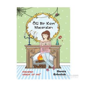 Ölü Bir Kızın Maceraları - Deniz Erbulak