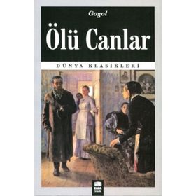 ÖLÜ CANLAR - NIKOLAY VASİLYEVİÇ GOGOL (ISBN:9789753850544)