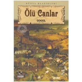 ÖLÜ CANLAR - NIKOLAY VASILYEVIÇ GOGOL (ISBN:9789755337180)