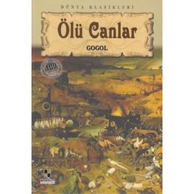 ÖLÜ CANLAR - NIKOLAY VASILYEVIÇ GOGOL (ISBN:9789755337180)