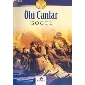 ÖLÜ CANLAR - NIKOLAY VASİLYEVİÇ GOGOL (ISBN:9789756195192)