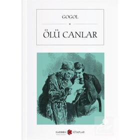 ÖLÜ CANLAR - NIKOLAY VASİLYEVİÇ GOGOL (ISBN:9789756195192)