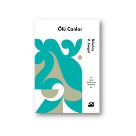 ÖLÜ CANLAR - NIKOLAY VASİLYEVİÇ GOGOL (ISBN:9789944889858)