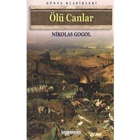 ÖLÜ CANLAR - NIKOLAY VASİLYEVİÇ GOGOL (ISBN:9789944889858)
