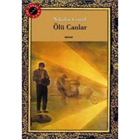 Ölü Canlar - Nikolay Vasilyeviç Gogol