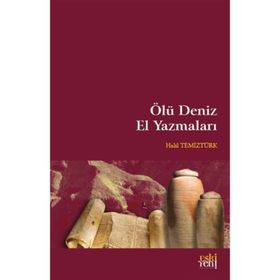 Ölü Deniz El Yazmaları - Halil Temiztürk