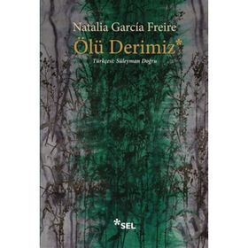 Ölü Derimiz - Natalia Garcia Freire