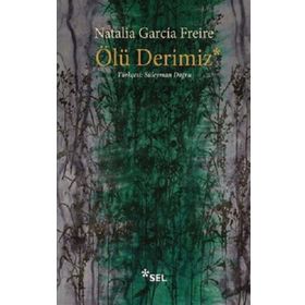 Ölü Derimiz - Natalia Garcia Freire