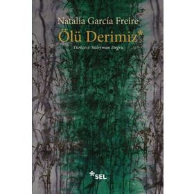 Ölü Derimiz - Natalia Garcia Freire