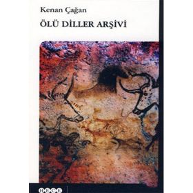 ÖLÜ DILLER ARŞİVİ - KENAN ÇAĞAN