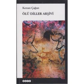 ÖLÜ DILLER ARŞİVİ - KENAN ÇAĞAN