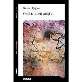 ÖLÜ DILLER ARŞİVİ - KENAN ÇAĞAN