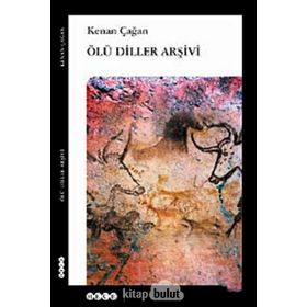 ÖLÜ DILLER ARŞİVİ - KENAN ÇAĞAN