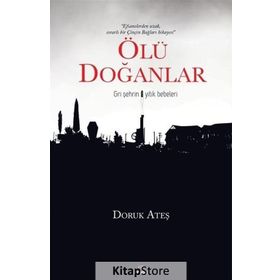 Ölü Doğanlar - Doruk Ateş