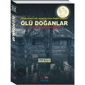 Ölü Doğanlar - Doruk Ateş