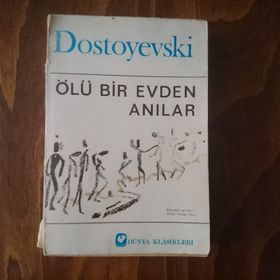 ÖLÜ EVINDEN ANILAR - FYODOR MİHAYLOVİÇ DOSTOYEVSKI