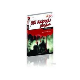 ÖLÜ KALPTEKI YAŞAM - BÜŞRA YILDIZ