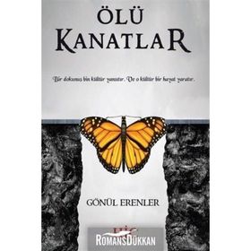 Ölü Kanatlar - Gönül Erenler