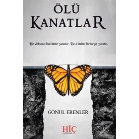 Ölü Kanatlar - Gönül Erenler