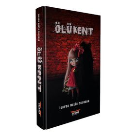 Ölü Kent - İlayda Melis Okurgan