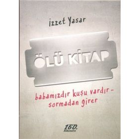 ÖLÜ KITAP - İZZET YASAR