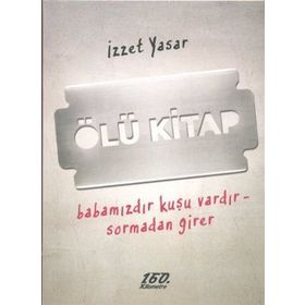 ÖLÜ KITAP - İZZET YASAR