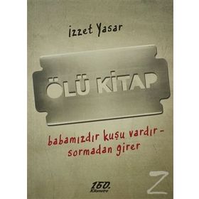 ÖLÜ KITAP - İZZET YASAR