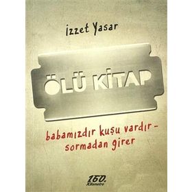 ÖLÜ KITAP - İZZET YASAR