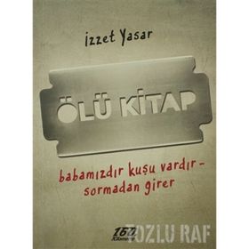 ÖLÜ KITAP - İZZET YASAR